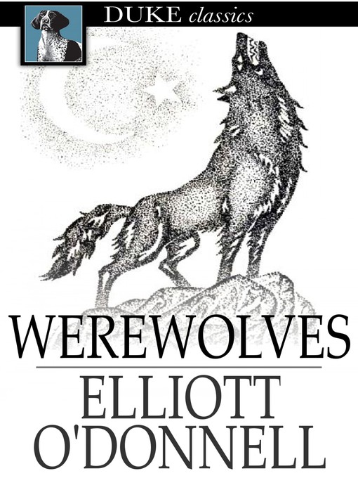 Title details for Werewolves by Elliott O'Donnell - Wait list
